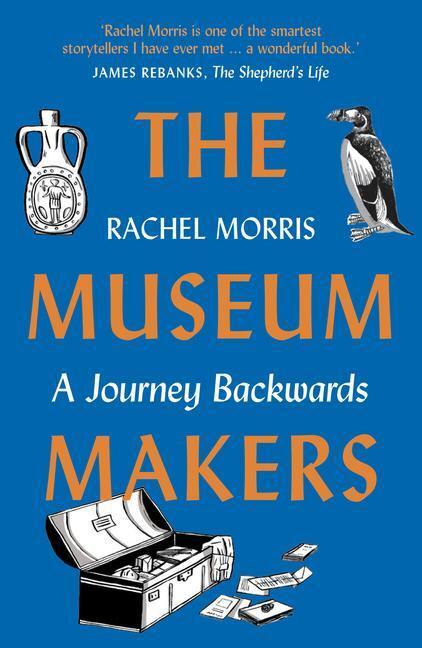 Cover: 9781912836826 | The Museum Makers: A Journey Backwards - From Old Boxes of Dark...