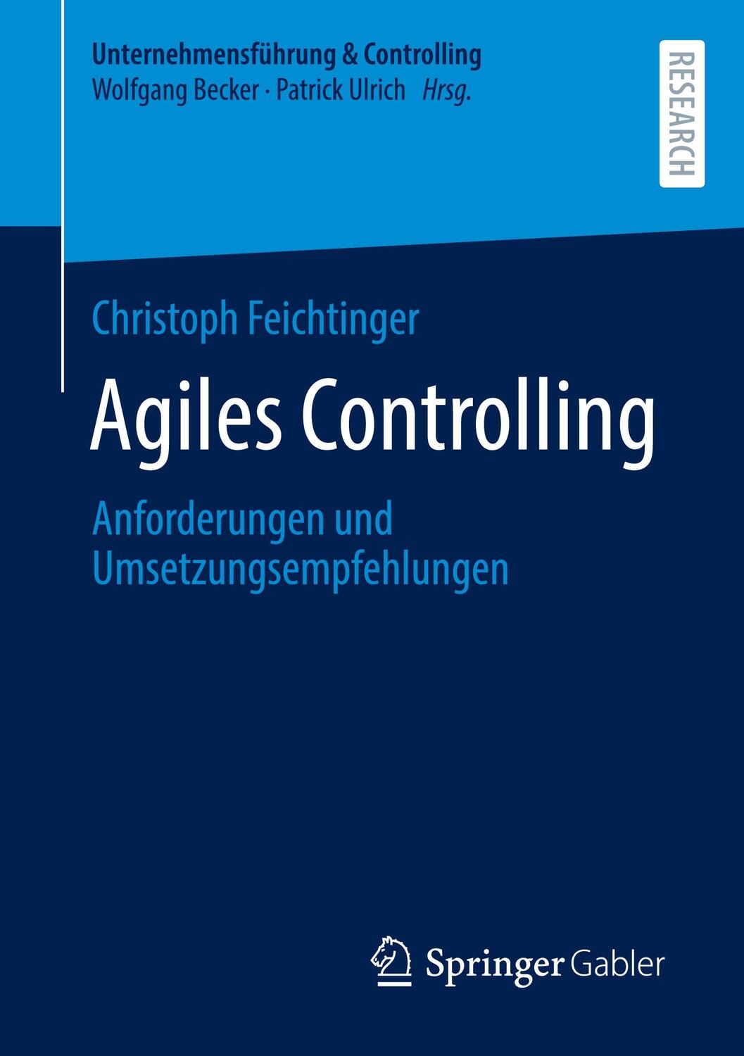 Cover: 9783658407711 | Agiles Controlling | Anforderungen und Umsetzungsempfehlungen | Buch