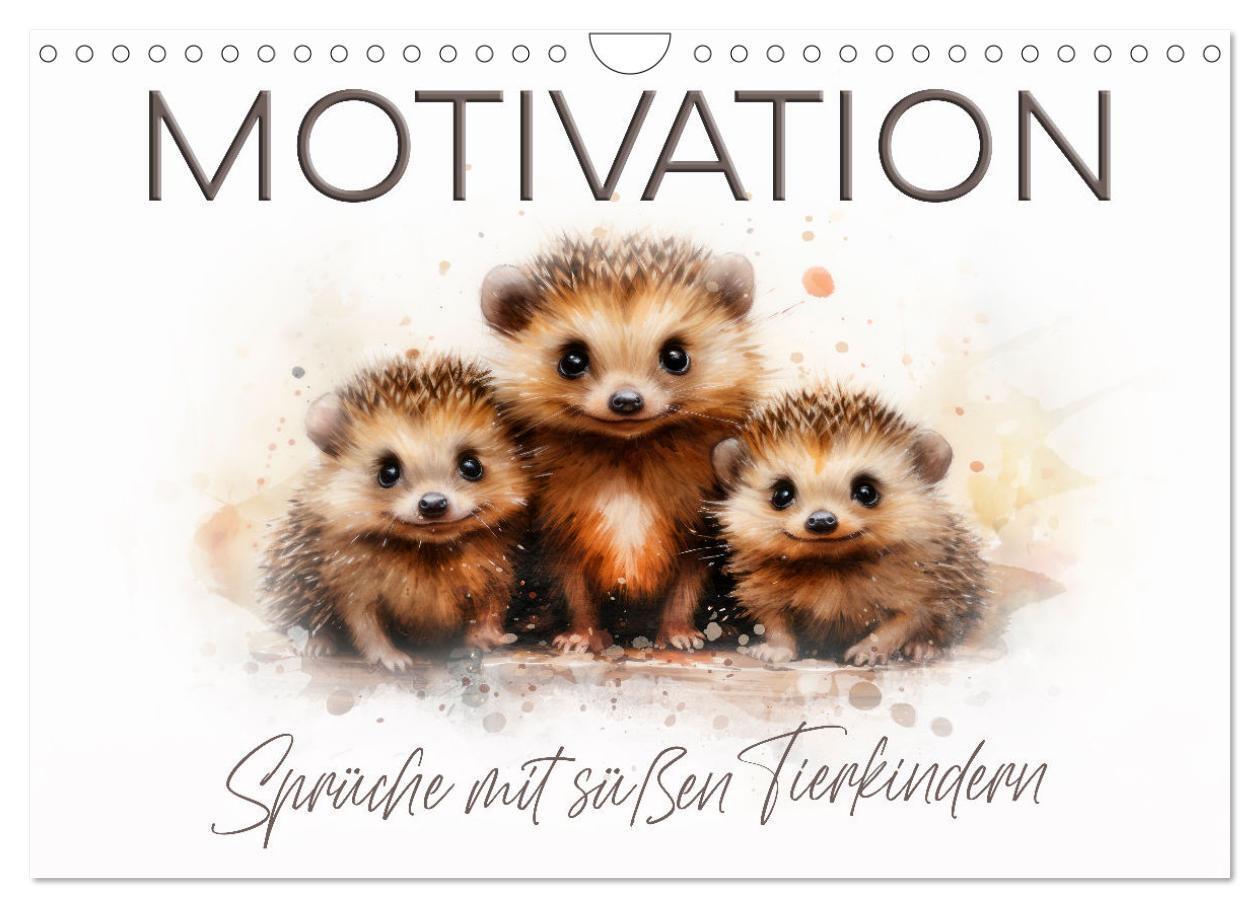 Cover: 9783383717642 | MOTIVATION Sprüche mit süßen Tierkindern (Wandkalender 2024 DIN A4...