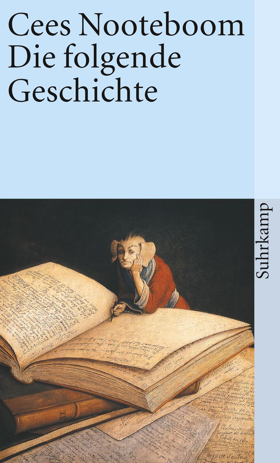 Cover: 9783518390009 | Die folgende Geschichte | Cees Nooteboom | Taschenbuch | Deutsch