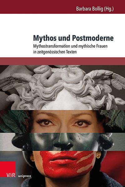 Autor: 9783847114871 | Mythos und Postmoderne | Barbara Bollig | Buch | 244 S. | Deutsch