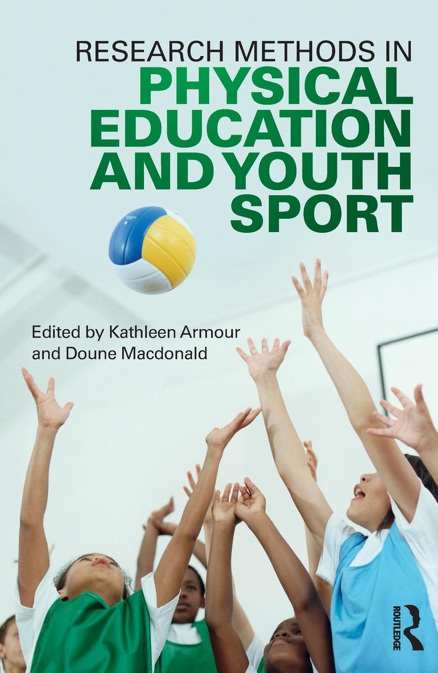 Cover: 9780415618854 | Research Methods in Physical Education and Youth Sport | Macdonald