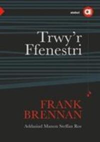 Cover: 9781912261437 | Cyfres Amdani: Trwy'r Ffenestri | Frank Brennan | Taschenbuch | ?