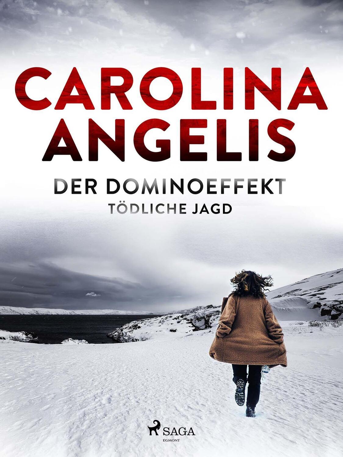 Cover: 9783987500053 | Der Dominoeffekt - tödliche Jagd | Tödliche Jagd | Carolina Angelis