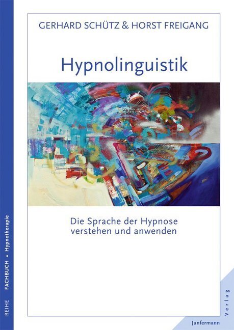 Cover: 9783873879454 | Hypnolinguistik | Die Sprache der Hypnose verstehen und anwenden