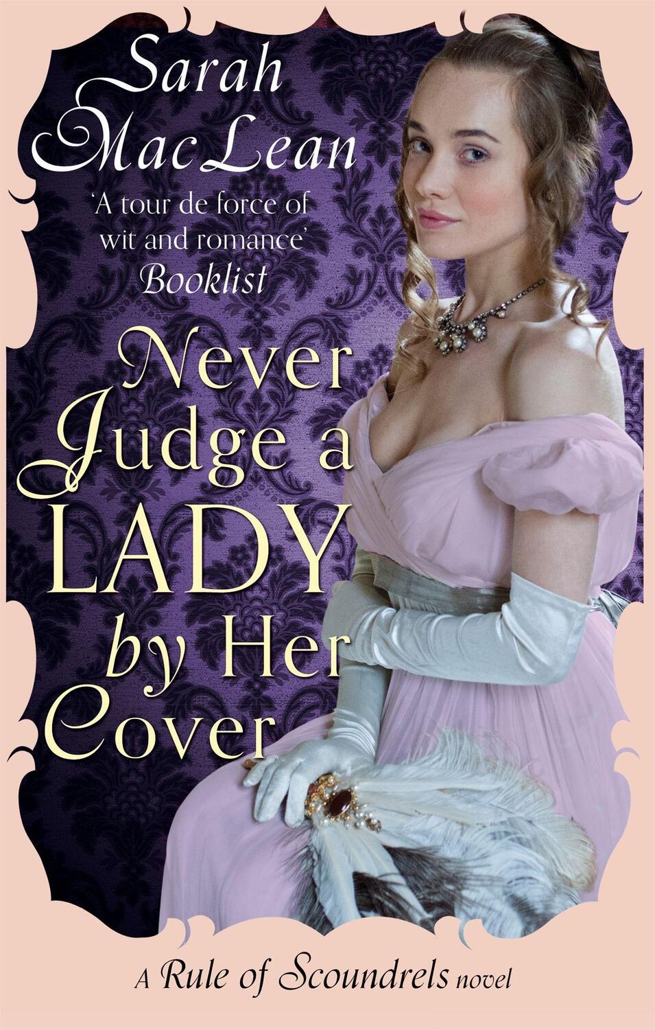 Cover: 9780349400600 | Never Judge a Lady By Her Cover | Number 4 in series | Sarah MacLean