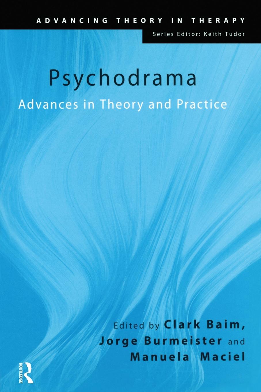 Cover: 9780415419147 | Psychodrama | Advances in Theory and Practice | Clark Baim (u. a.)