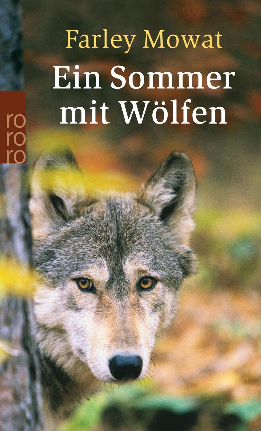 Cover: 9783499237638 | Ein Sommer mit Wölfen | Farley Mowat | Taschenbuch | Paperback | 2004