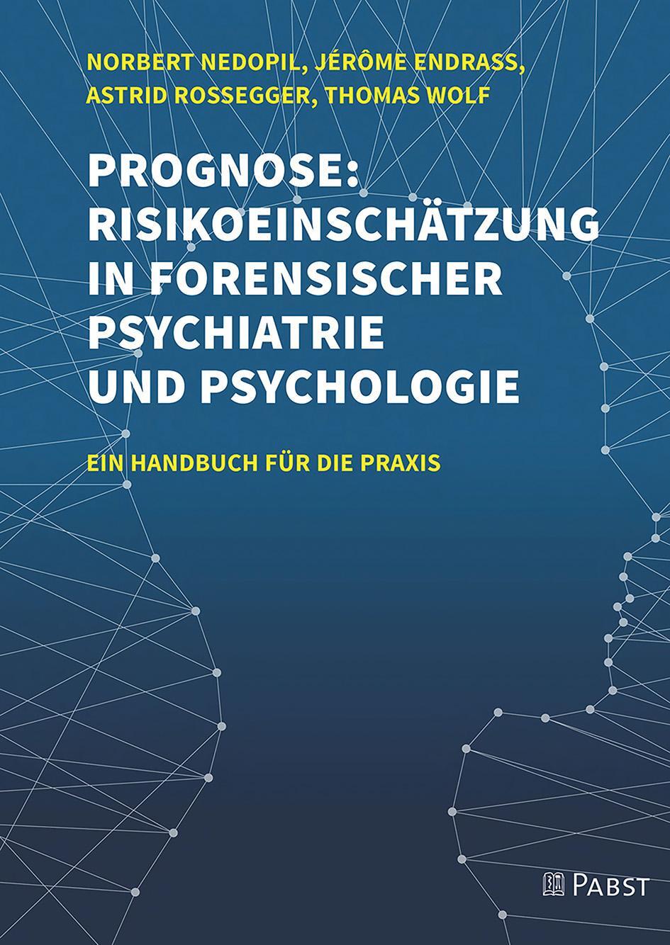 Cover: 9783958535541 | Prognose: Risikoeinschätzung in forensischer Psychiatrie und...
