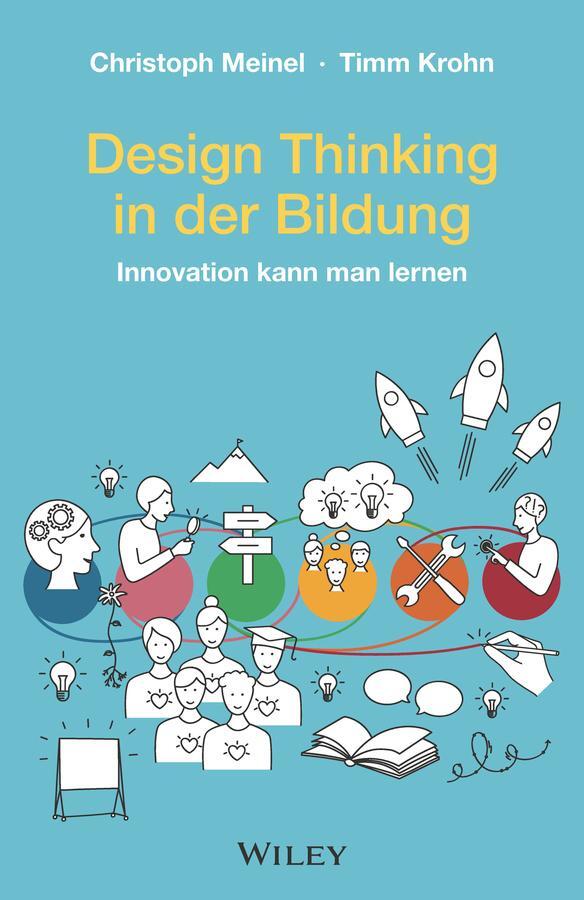 Cover: 9783527510634 | Design Thinking in der Bildung | Innovation kann man lernen | Buch