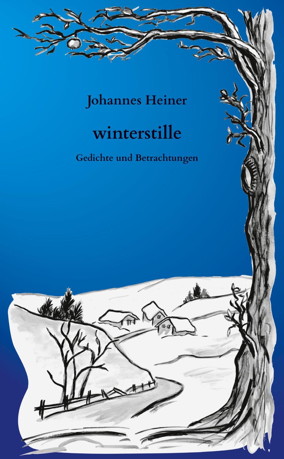 Cover: 9783347547629 | winterstille | Gedichte und Betrachtungen zur Meditaton | Heiner
