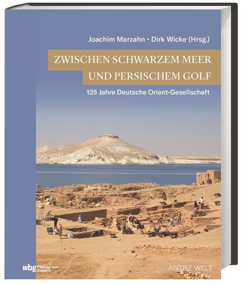 Cover: 9783805353670 | Zwischen Schwarzem Meer und Persischem Golf | Dirk Wicke (u. a.)