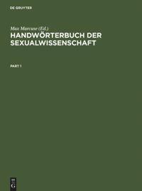 Cover: 9783110170382 | Handwörterbuch der Sexualwissenschaft | Max Marcuse | Buch | 2 Bücher
