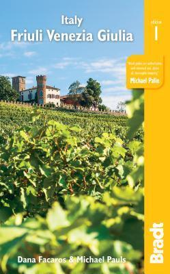 Cover: 9781784776299 | Italy: Friuli Venezia Giulia | Dana Facaros (u. a.) | Taschenbuch