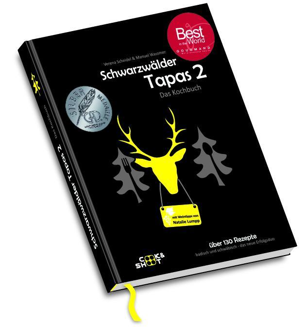 Autor: 9783000543272 | Schwarzwälder Tapas 2 - "Beste Kochbuchserie des Jahres" weltweit