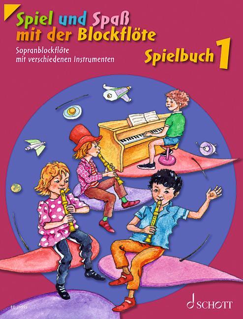 Cover: 9783795747039 | Spiel und Spaß mit der Blockflöte. Spielbuch 1 | Linde (u. a.) | 60 S.