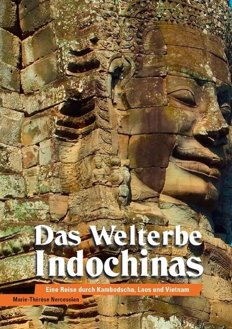 Cover: 9783732311224 | Das Welterbe Indochinas | Marie-Thérèse Nercessian | Taschenbuch