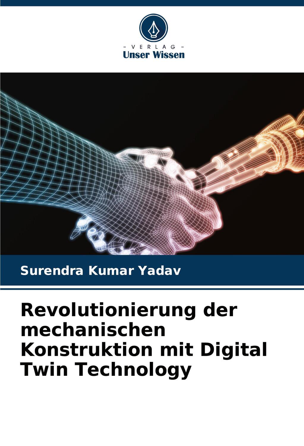 Cover: 9786207527328 | Revolutionierung der mechanischen Konstruktion mit Digital Twin...