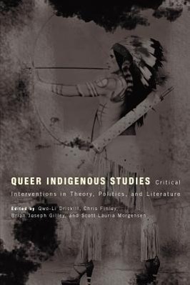 Cover: 9780816529070 | Queer Indigenous Studies | Qwo-Li Driskill (u. a.) | Taschenbuch