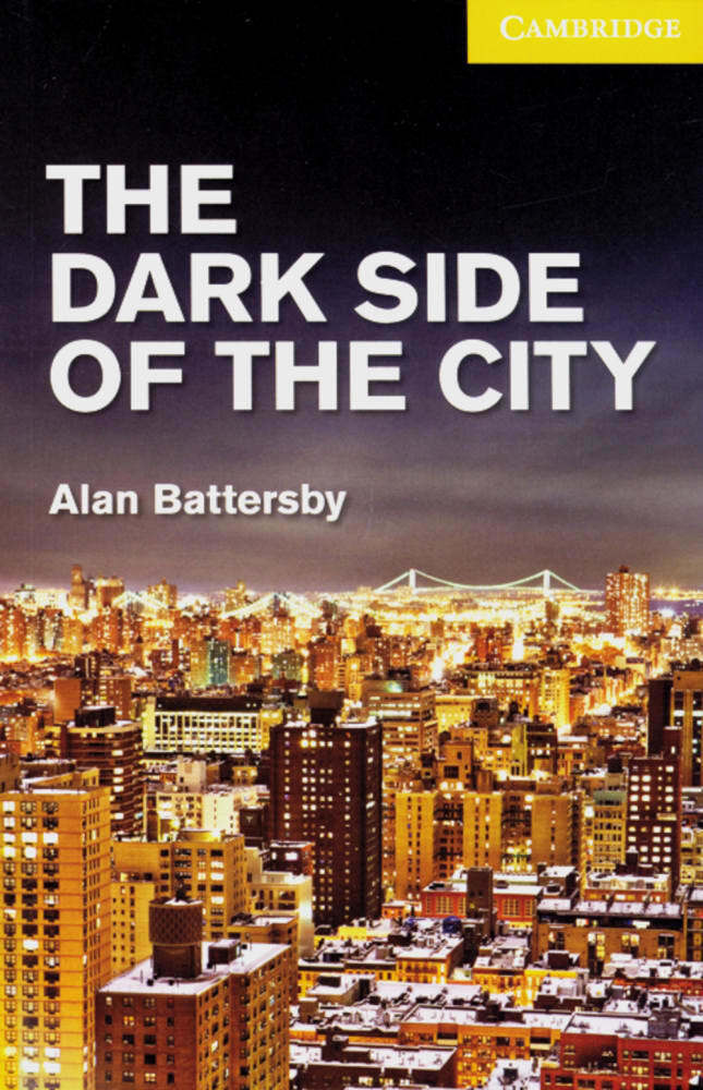 Cover: 9783125745483 | The Dark Side of the City | Alan Battersby | Taschenbuch | Deutsch