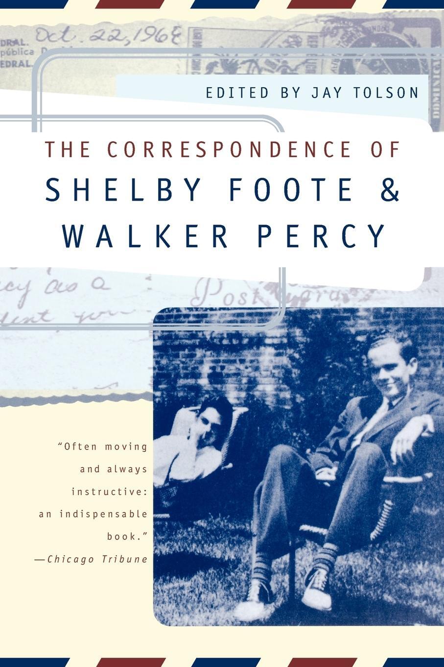 Cover: 9780393317688 | The Correspondence of Shelby Foote & Walker Percy | Foote (u. a.)