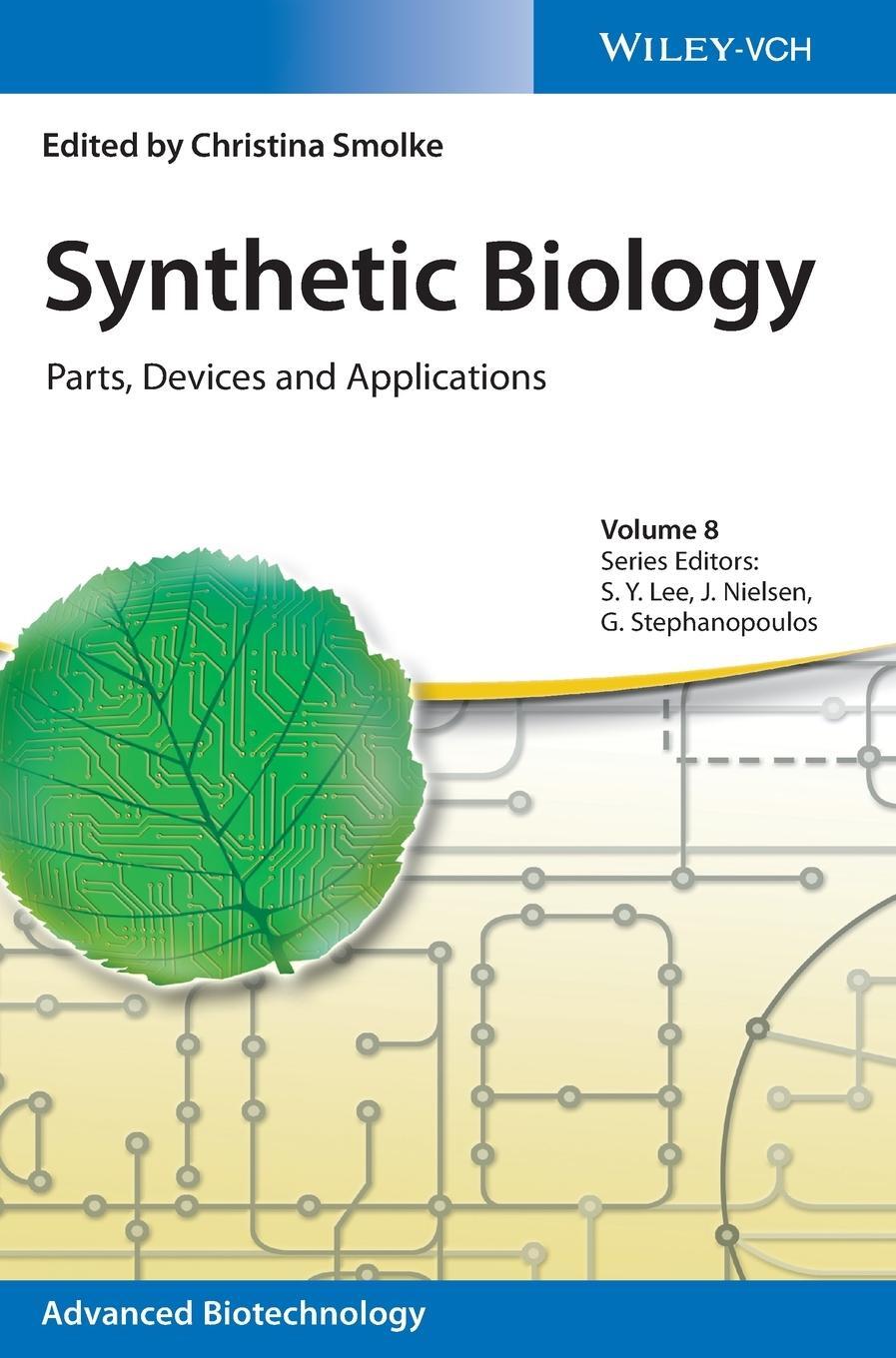 Cover: 9783527330751 | Synthetic Biology | Parts, Devices and Applications | Christina Smolke
