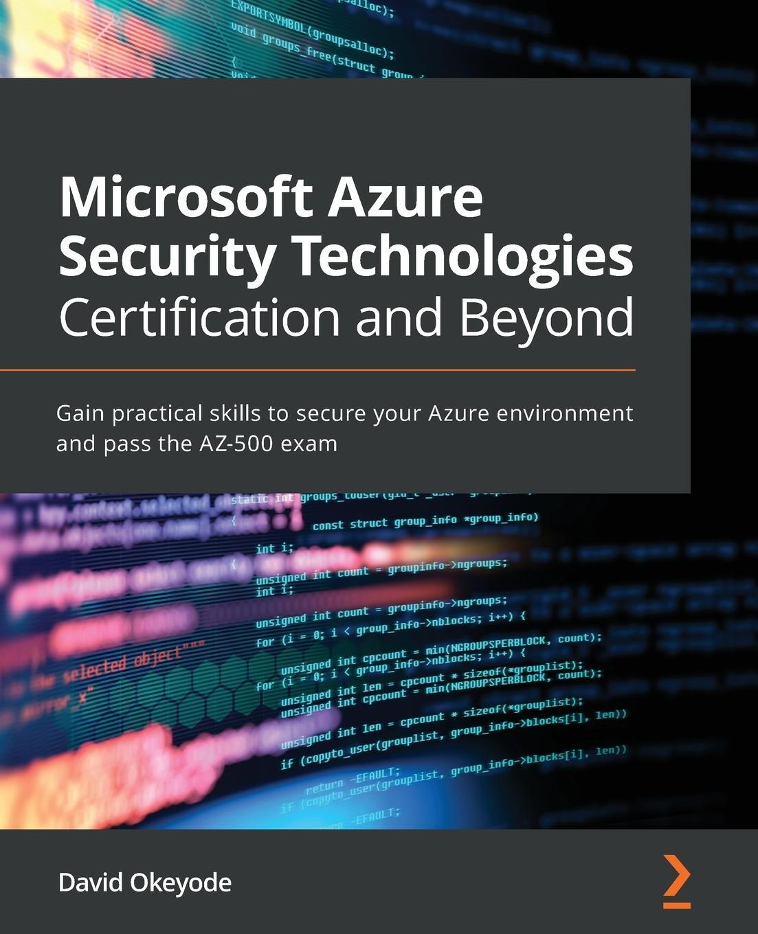 Cover: 9781800562653 | Microsoft Azure Security Technologies Certification and Beyond | Buch