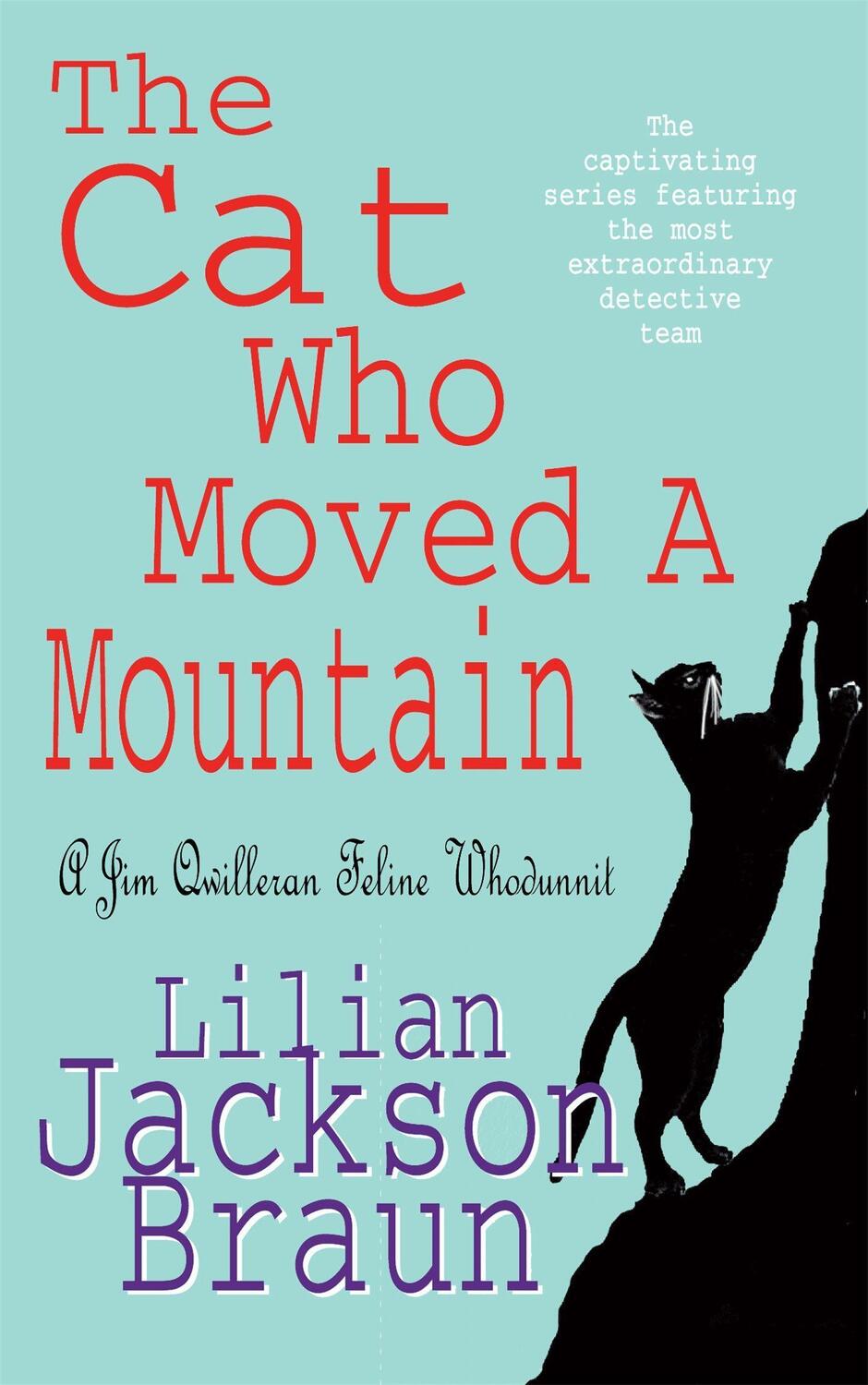 Cover: 9780747239284 | The Cat Who Moved a Mountain (The Cat Who... Mysteries, Book 13)
