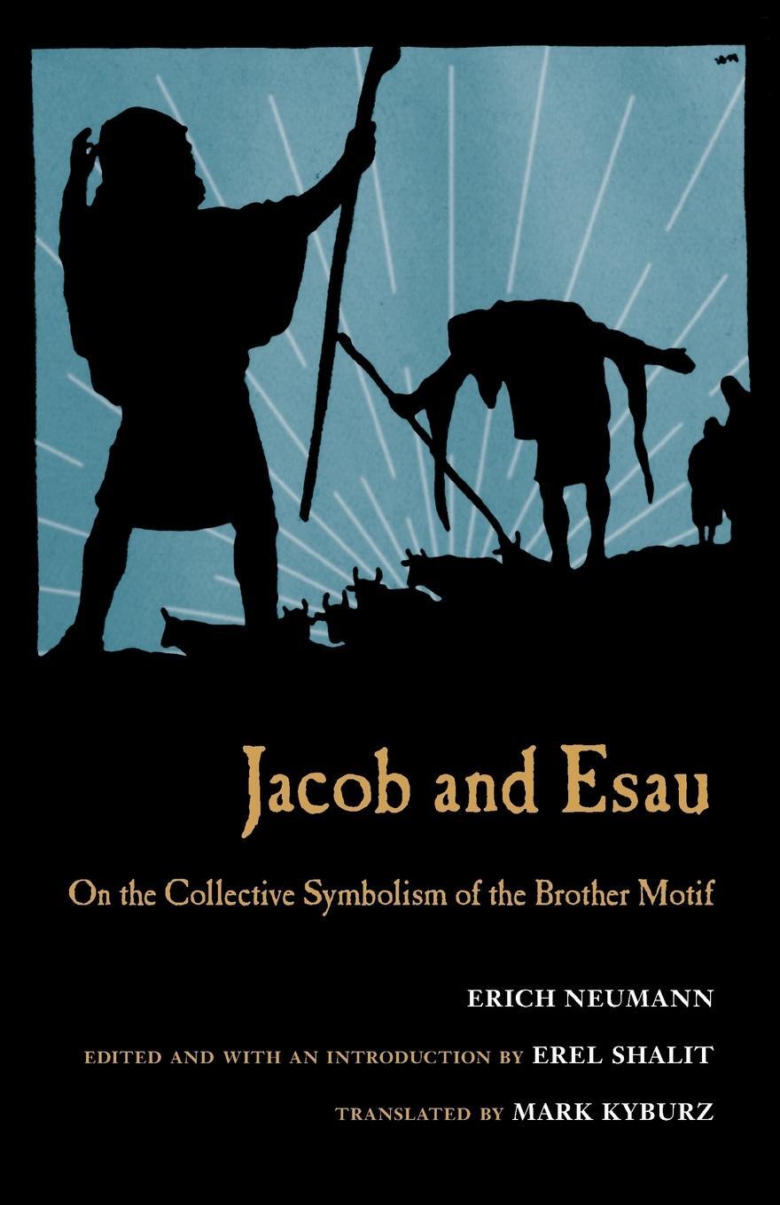 Cover: 9781630512163 | Jacob &amp; Esau | On the Collective Symbolism of the Brother Motif | Buch