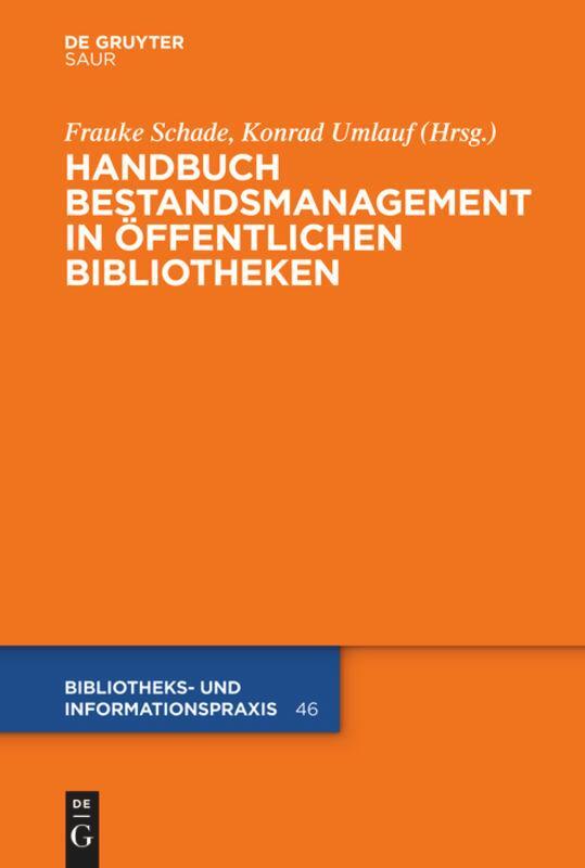 Cover: 9783110240542 | Handbuch Bestandsmanagement in Öffentlichen Bibliotheken | Buch | ISSN