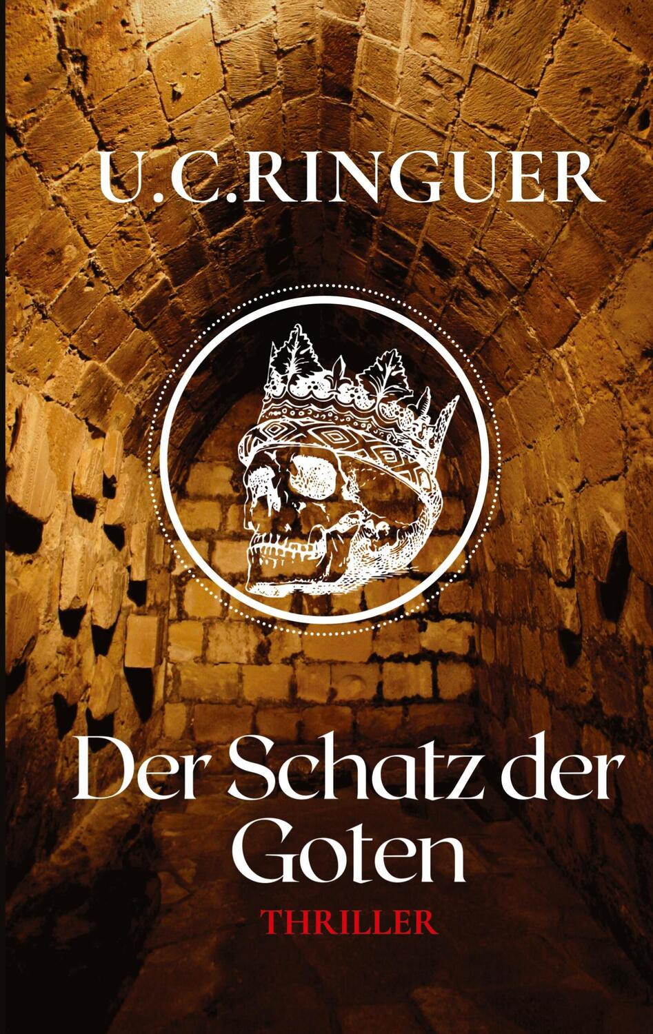Cover: 9783347568099 | Der Schatz der Goten | U. C. Ringuer | Taschenbuch | Paperback | 2022