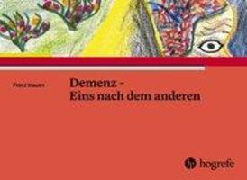 Cover: 9783456855752 | Demenz - Eins nach dem anderen | Franz Inauen | Buch | 208 S. | 2016