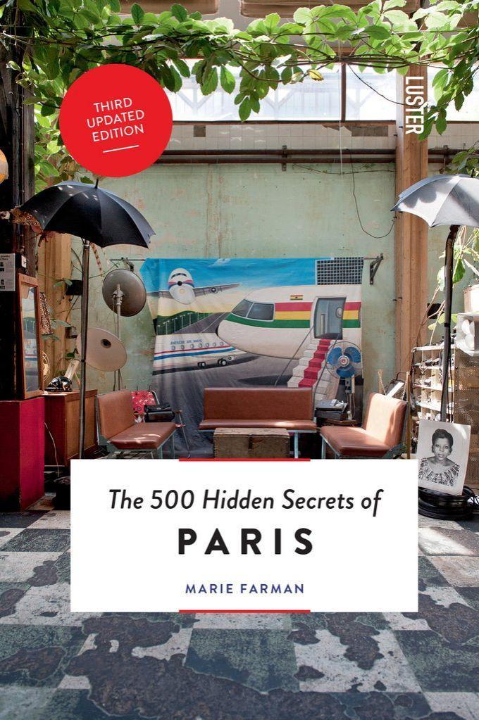 Cover: 9789460583063 | The 500 Hidden Secrets of Paris - Updated and Revised | Marie Farman