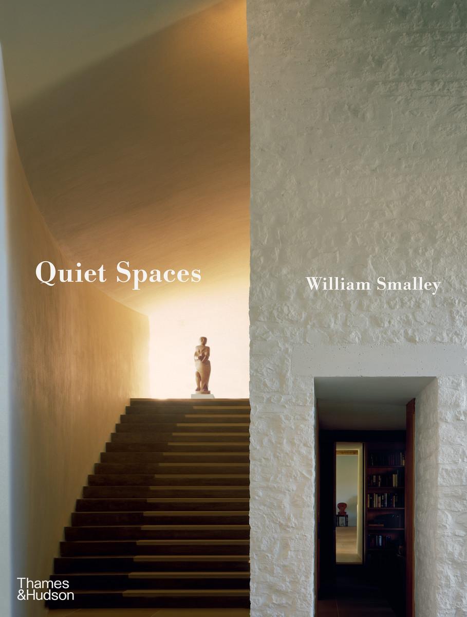 Cover: 9780500343692 | Quiet Spaces | William Smalley | Buch | Gebunden | Englisch | 2023