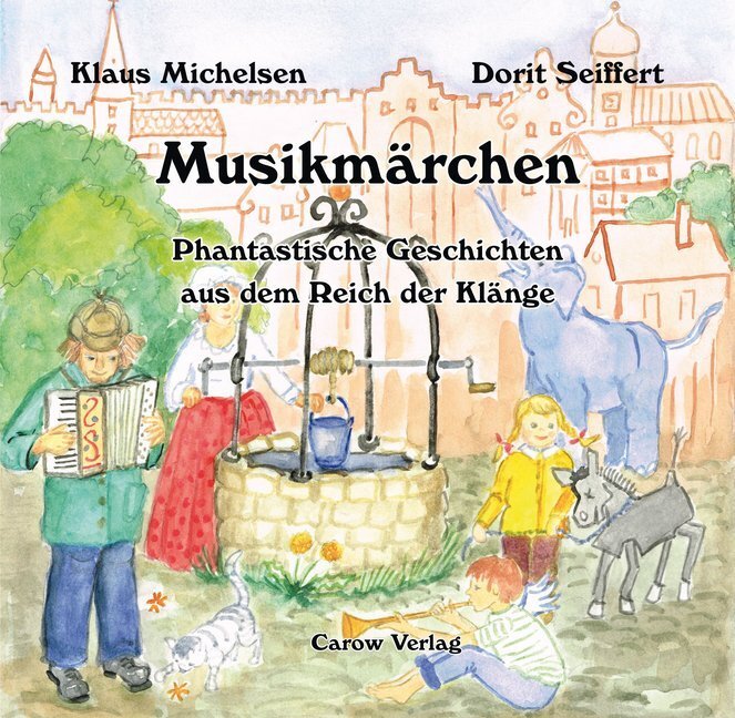 Cover: 9783944873268 | Musikmärchen | Phantastische Geschichten aus dem Reich der Klänge