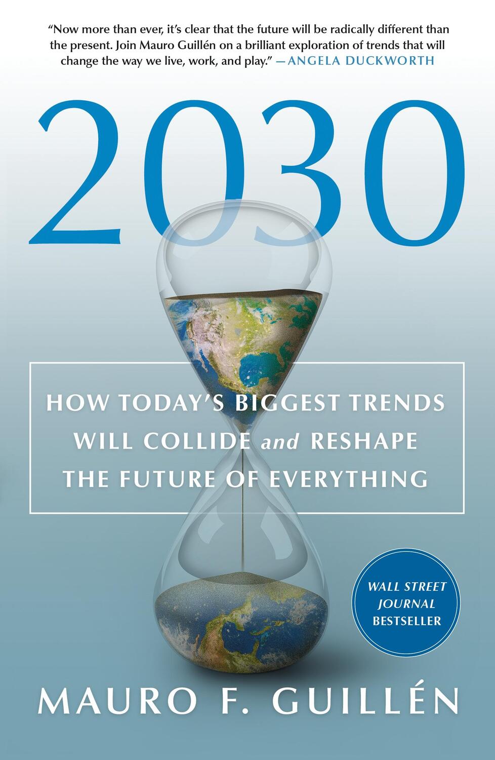 Cover: 9781250268198 | 2030: How Today's Biggest Trends Will Collide and Reshape the...