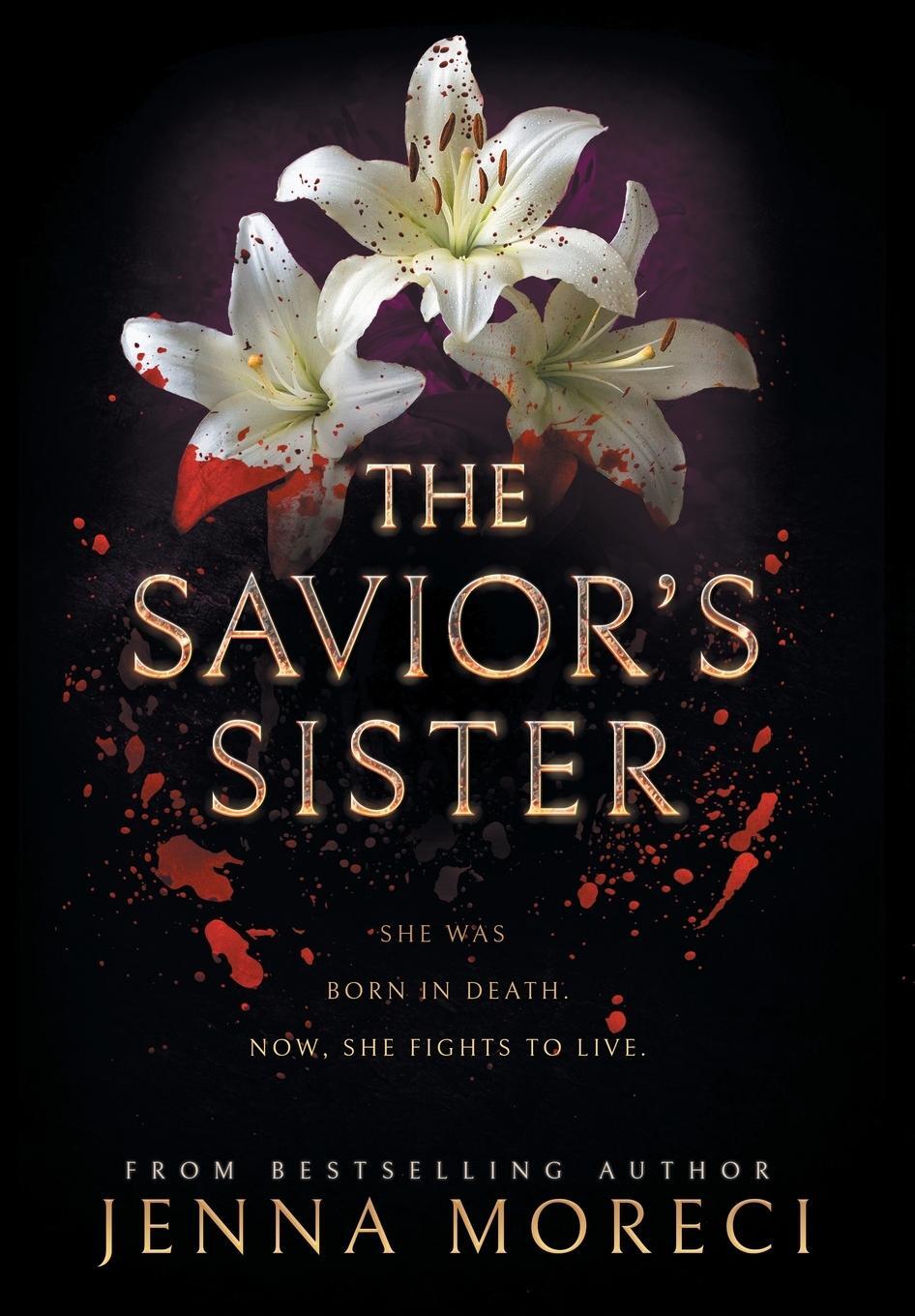 Cover: 9780999735244 | The Savior's Sister | Jenna Moreci | Buch | The Savior's Sister | 2020