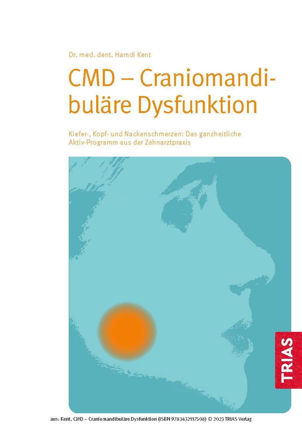 Bild: 9783432117492 | CMD - Craniomandibuläre Dysfunktion | Hamdi Kent | Taschenbuch | 2023