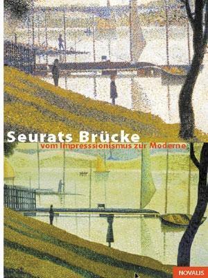 Cover: 9783907260388 | Seurats Brücke | Michael Frensch | Edition Sophien Akademie | Deutsch