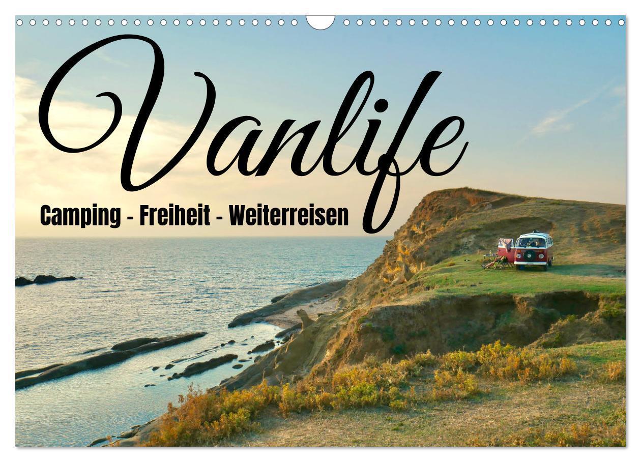 Cover: 9783675600669 | Vanlife, Camping - Freiheit - Weiterreisen (Wandkalender 2024 DIN...