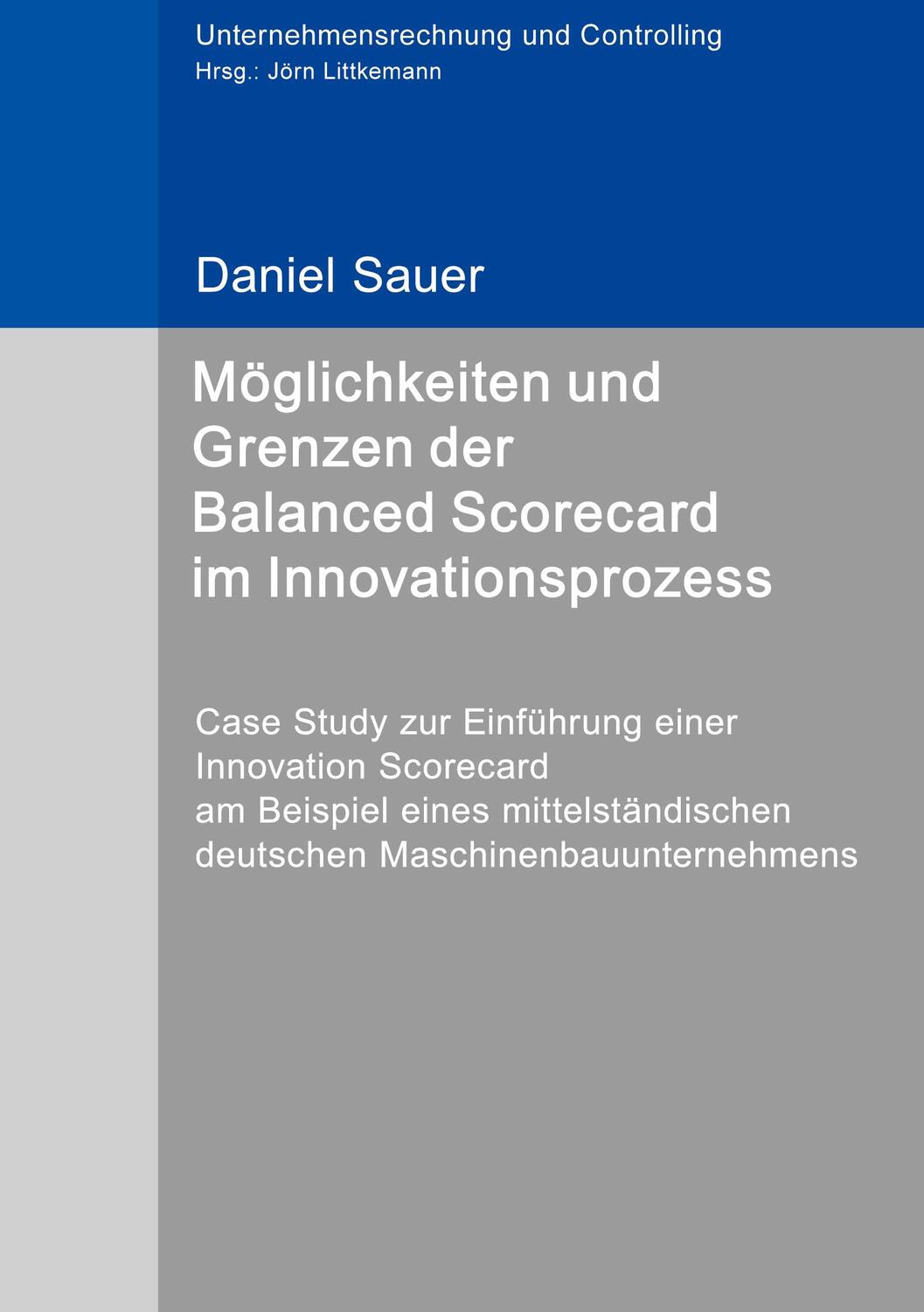 Cover: 9783748116646 | Möglichkeiten und Grenzen der Balanced Scorecard im Innovationsprozess