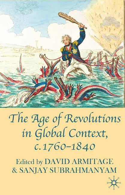 Cover: 9780230580473 | The Age of Revolutions in Global Context, c. 1760-1840 | Armitage