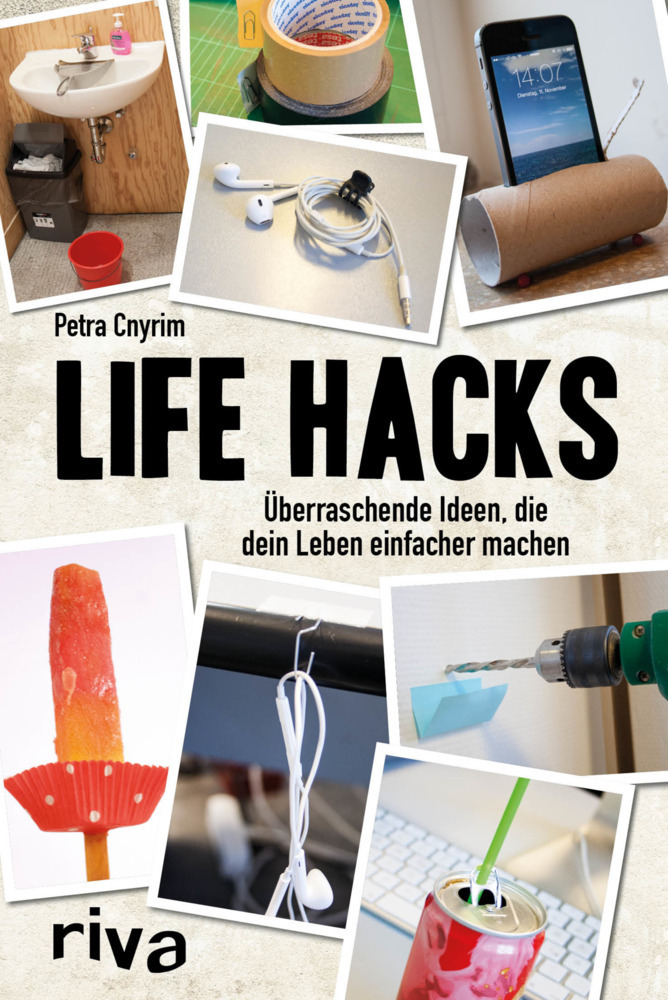 Cover: 9783868835809 | Life Hacks | Überraschende Ideen, die dein Leben einfacher machen
