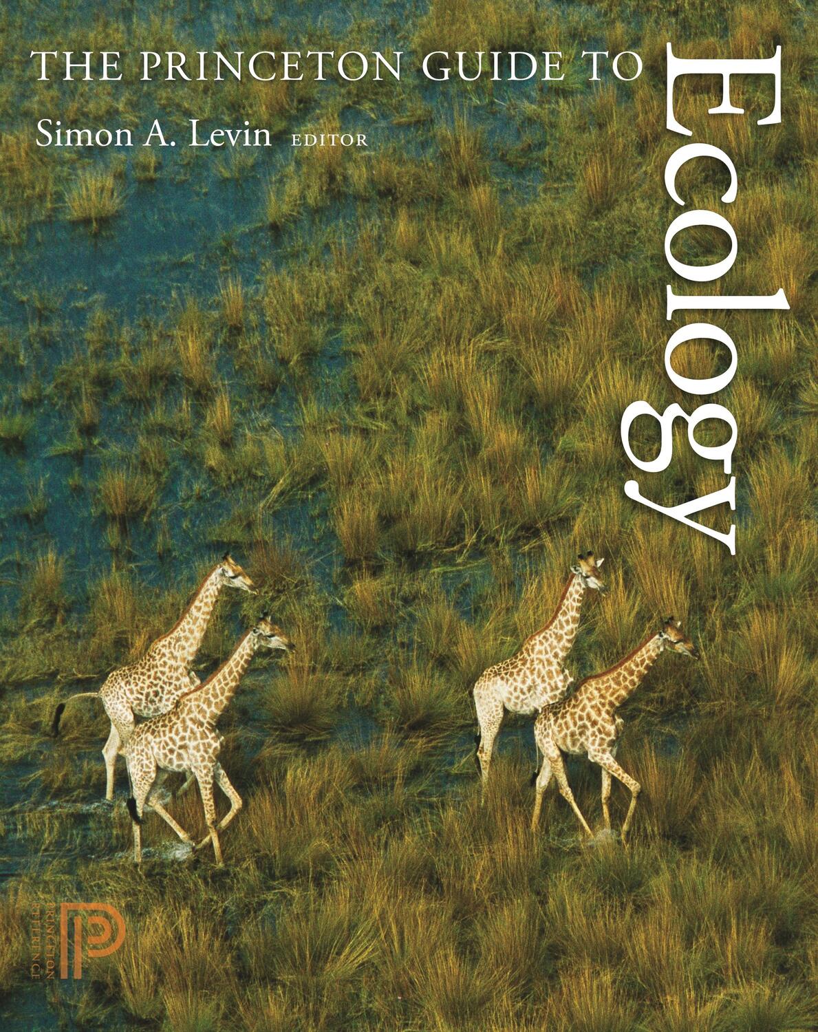 Cover: 9780691156040 | The Princeton Guide to Ecology | Simon A Levin (u. a.) | Taschenbuch