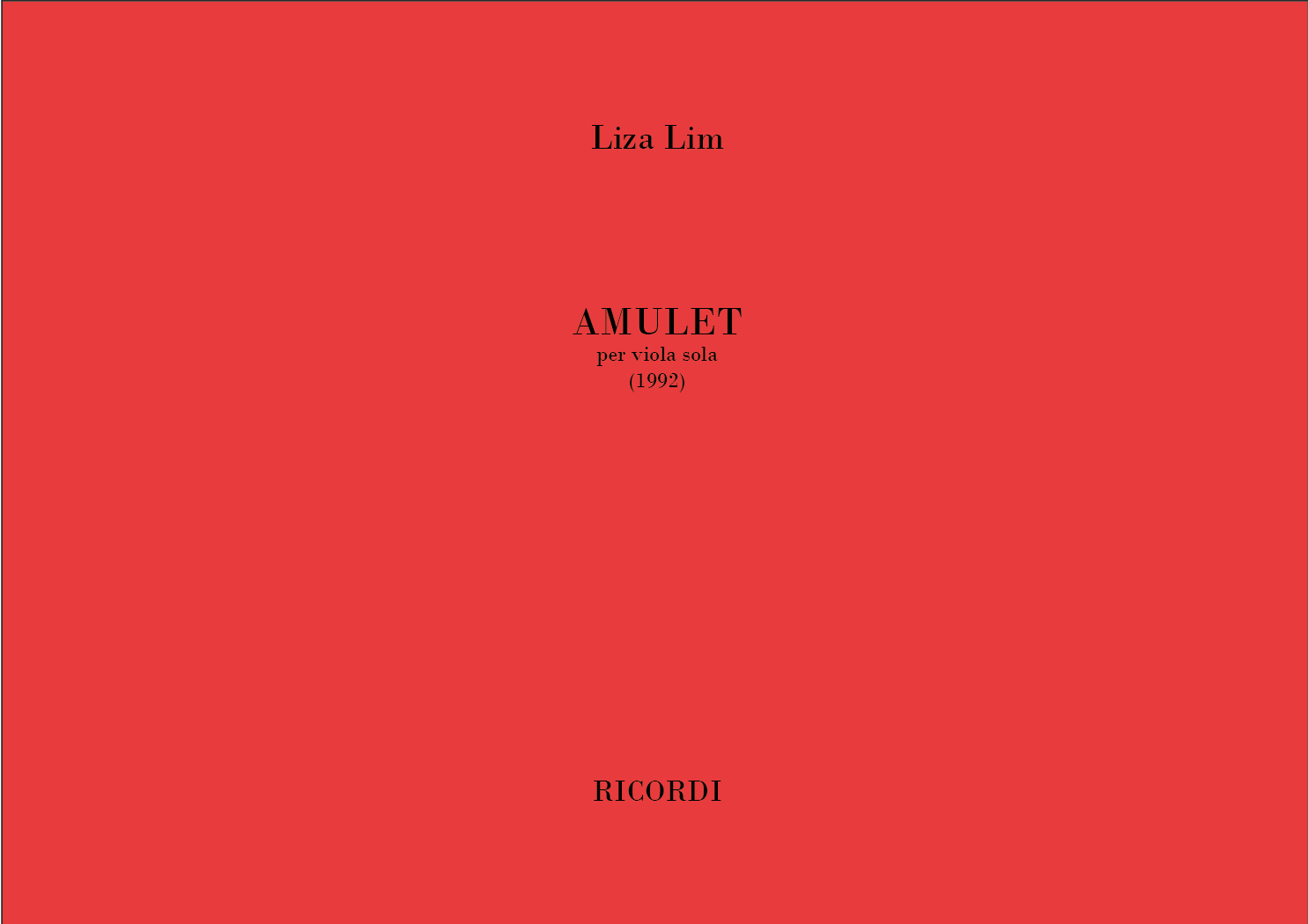 Cover: 9790041364834 | Amulet | Per Viola (1992) | Liza Lim | Partitur | 2003 | Ricordi