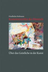 Cover: 9783429030704 | Kometenstreifen des Himmels | Über das Geistliche in der Kunst | Buch