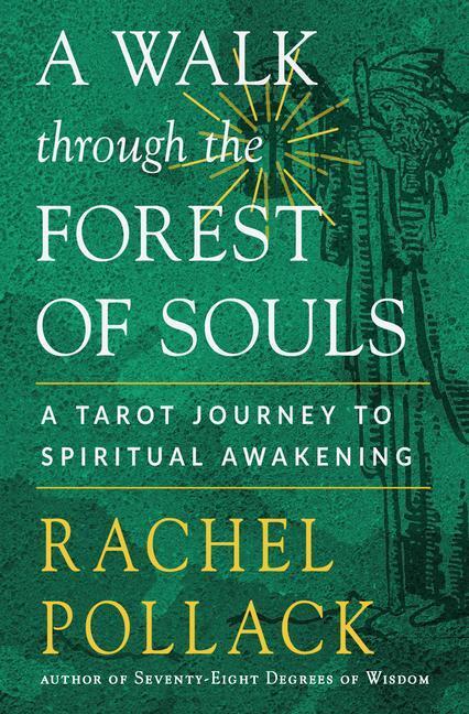 Cover: 9781578637706 | A Walk Through the Forest of Souls: A Tarot Journey to Spiritual...