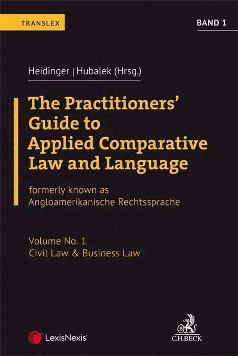 Cover: 9783406760358 | The Practitioners' Guide to Applied Comparative Law and Language...