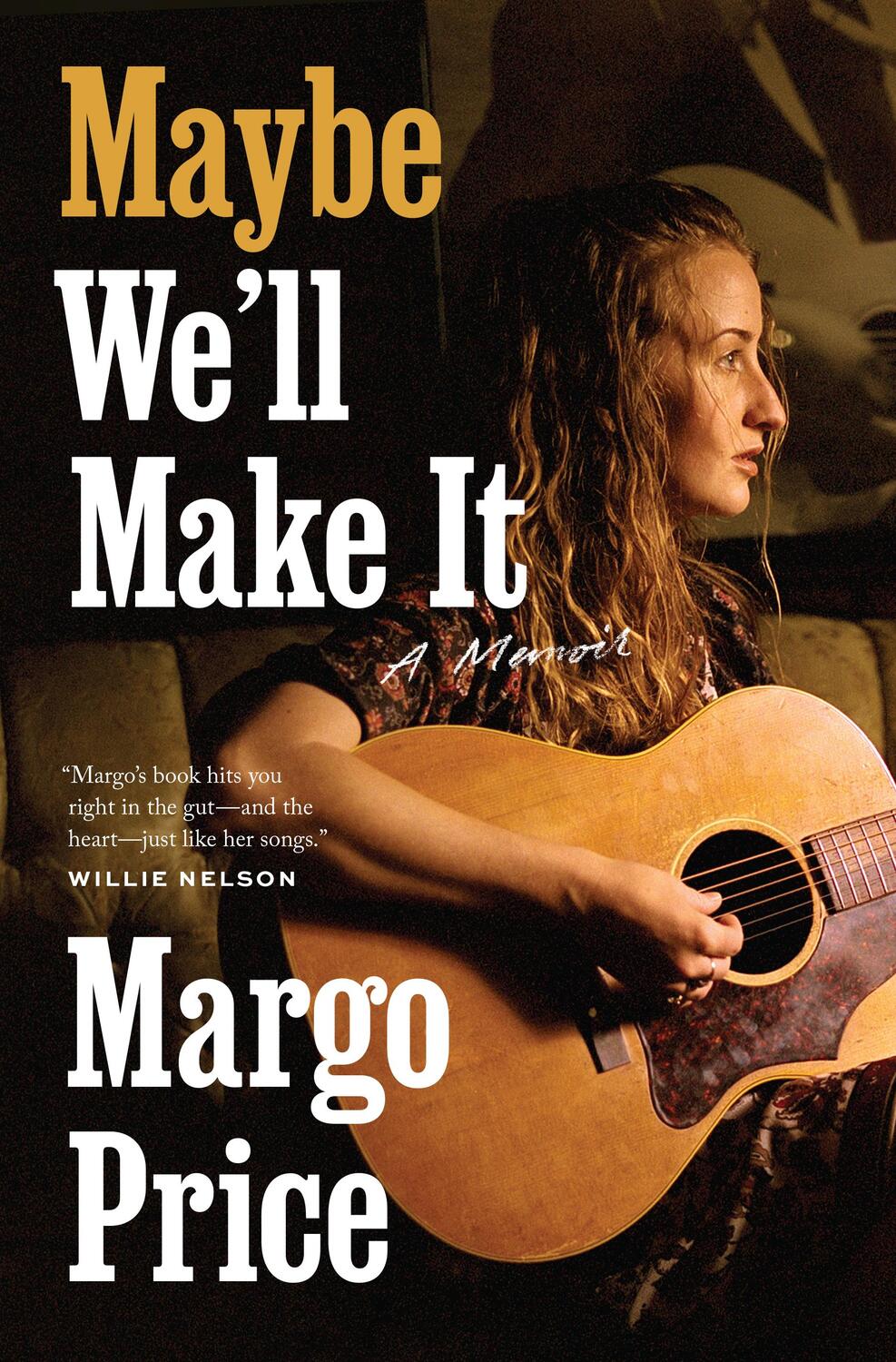Cover: 9781477323502 | Maybe We'll Make It: A Memoir | Margo Price | Buch | American Music