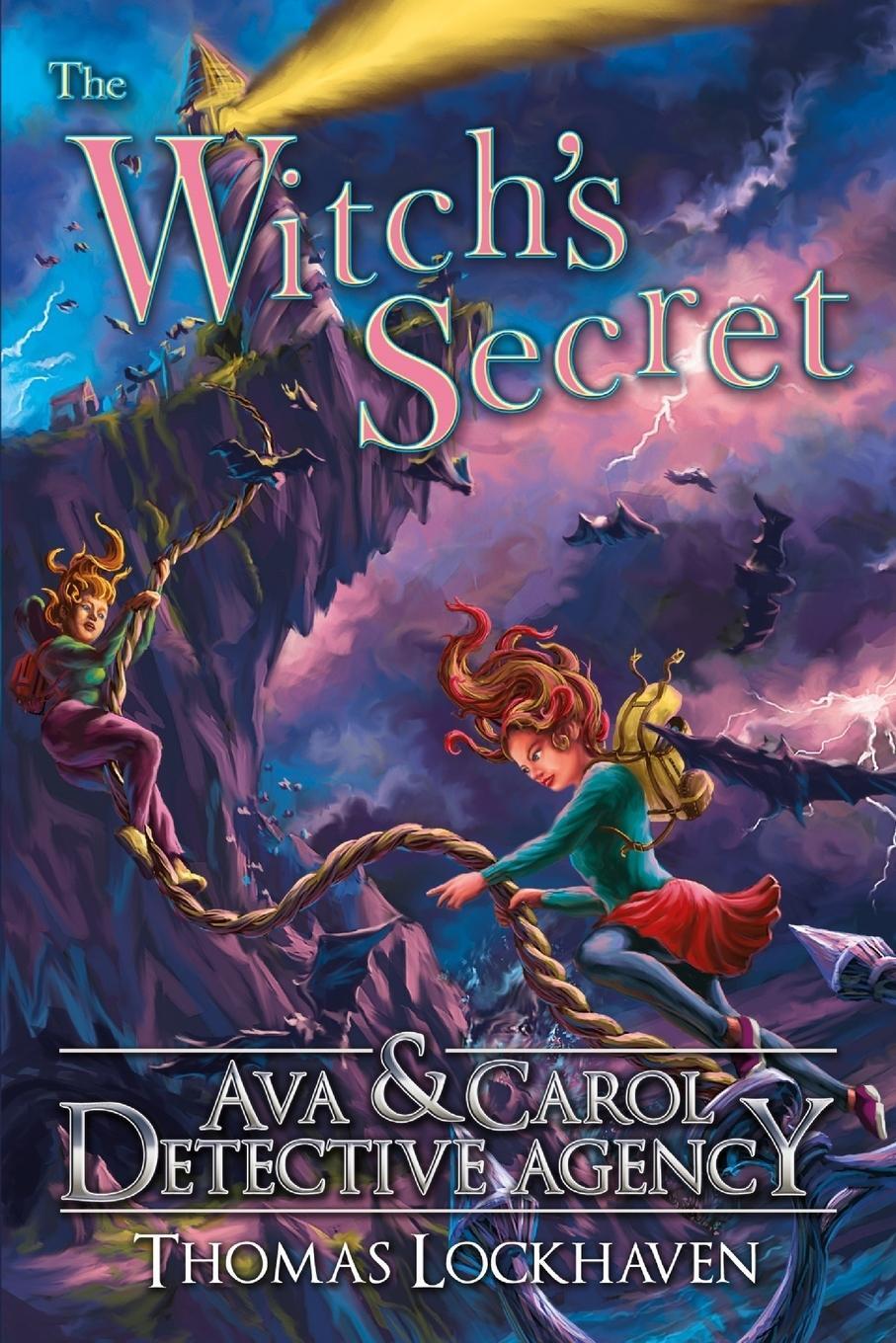 Cover: 9781947744646 | Ava & Carol Detective Agency | The Witch's Secret | Thomas Lockhaven